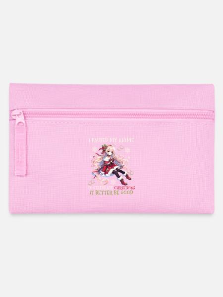 I'm pausing my anime for Christmas - Pencil Case - pink