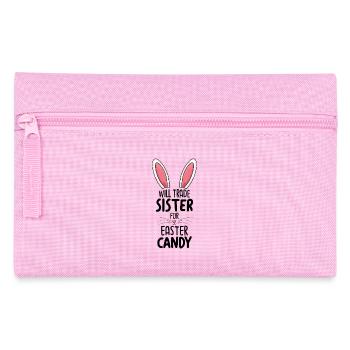 Will Trade Sister For Easter Candy - Pencil Case - pink - Front