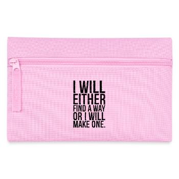 I will either find a way or i will make one - Federtasche - Rosa - Vorne