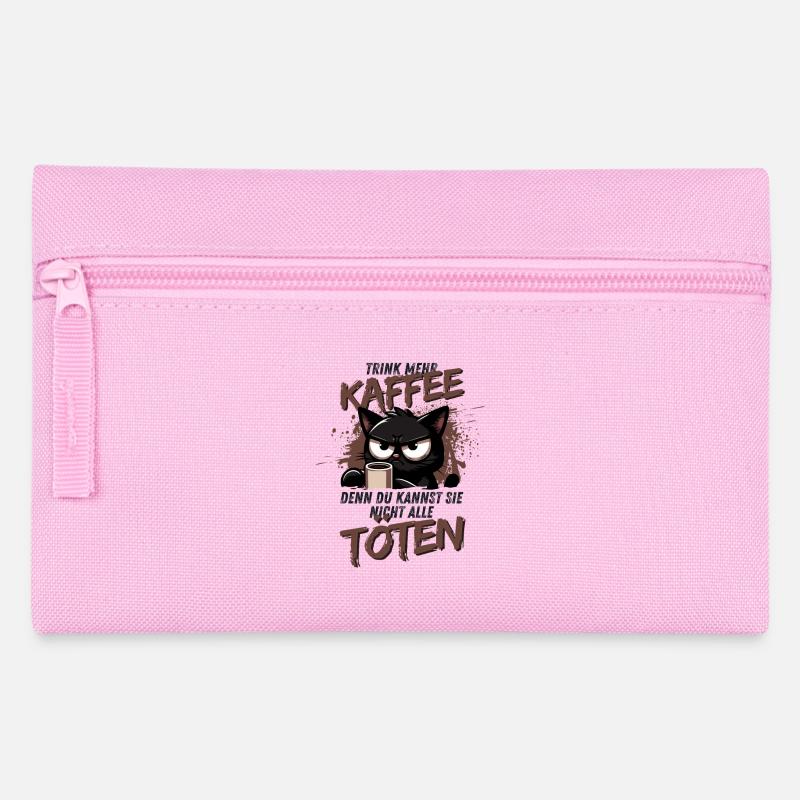 Trink mehr Kaffee – schwarzer Humor Katze - Federtasche - Rosa