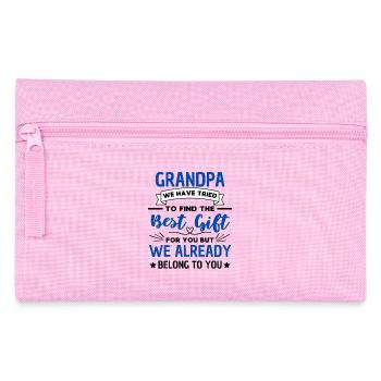 Funny Grandpa Saying Grandfather Humor - Pencil Case - pink - Front