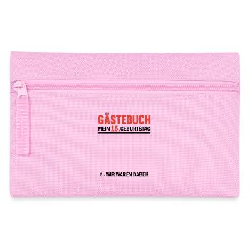 Gästebuch 15 Geburtstag Wir Waren Dabei - Federtasche - Rosa - Vorne