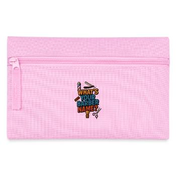 Whats Your Barber Name Funny  Question - Pencil Case - pink - Front
