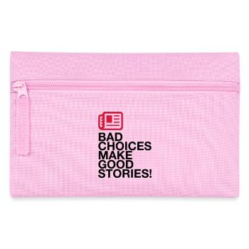 Schlechte Entscheidungen machen tolle Geschichten - Federtasche - Rosa - Vorne