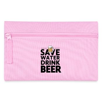 Save Water Drink Beer - Festive T-Shirt - Pencil Case - pink - Front