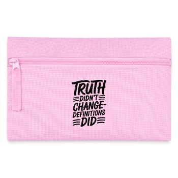  Truth Didn't Change Definitions Did | Bold - Federtasche - Rosa - Vorne
