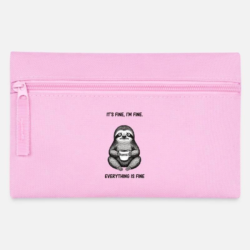 Its Fine In Fine Coffee Sloth Humor - Pencil Case - pink