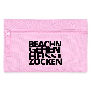 Beachn gehn heisst Zocken! - Federtasche - Rosa - Vorne