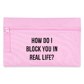 how do i block you in real life - Federtasche - Rosa - Vorne