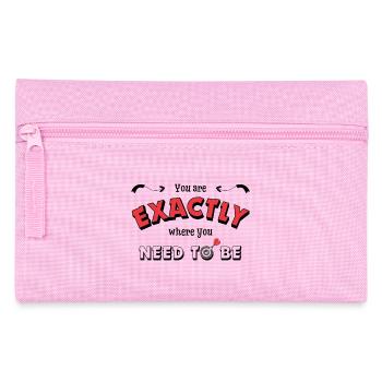 You are exactly where you need to be - motivation - Pencil Case - pink - Front