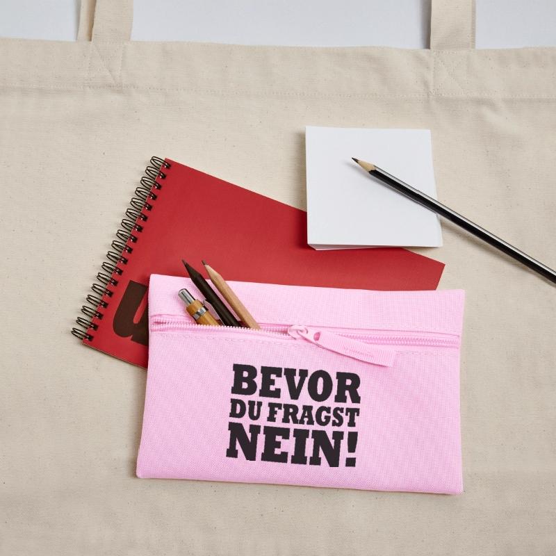 Bevor du fragst nein Federtasche