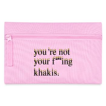 Tu n’es pas tes de pantalons kaki - Trousse - rose - Devant