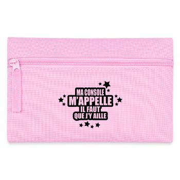 ma console m'appelle il faut que j'y aill - Trousse - rose - Devant