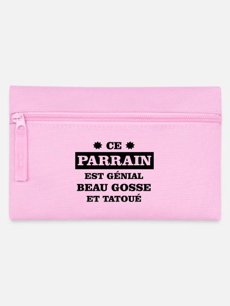 Le parrain beau gosse - Trousse - rose