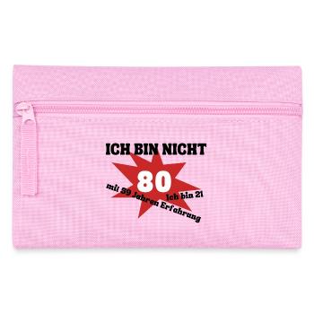 Ich bin nicht 80, bin 29 mit 51 Jahren Erfahrung - Federtasche - Rosa - Vorne