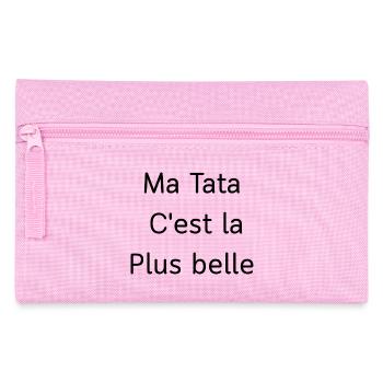 Ma tata c'est la plus belle - Trousse - rose - Devant