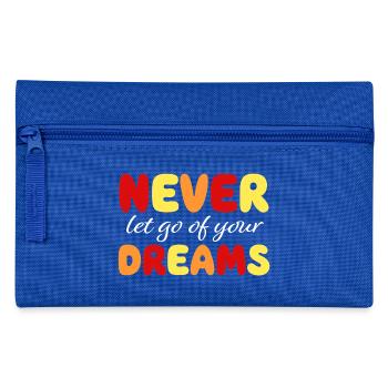 Never let go of your dreams - Motivation - Mut - Federtasche - Royalblau - Vorne