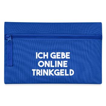 I'm Tipping Online Gift Idea Funny - Pencil Case - royal blue - Front