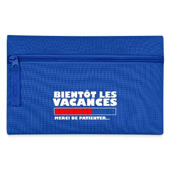 Bientôt les vacances - Trousse - bleu royal - Devant