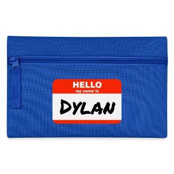 Hello My Name Is Dylan Label Name Tag - Pencil Case - royal blue - Front