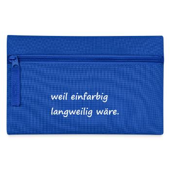 weil einfarbig langweilig wäre / Basic / Lustig - Federtasche - Royalblau - Vorne