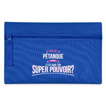 Pétanque super pouvoir cadeau - Trousse - bleu royal - Devant