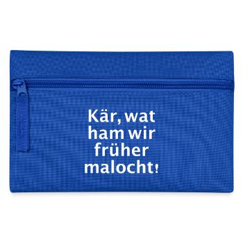 Kär wat ham wir früher malocht - Federtasche - Royalblau - Vorne