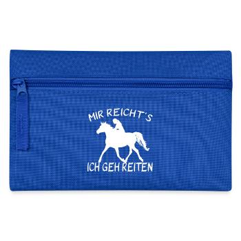 It's enough for me to go horse riding - Pencil Case - royal blue - Front