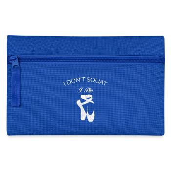 BALLET I DO NOT SQUAT I PLIE SHIRT - Pencil Case - royal blue - Front