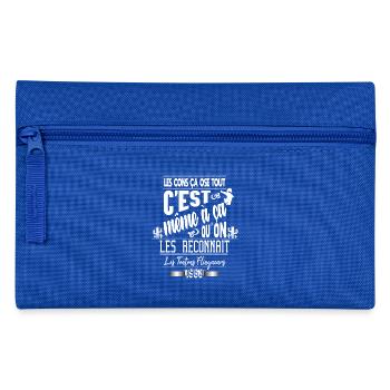 les cons ça ose tout ! V1 - Trousse - bleu royal - Devant