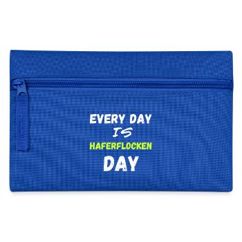 Every Day is Haferflocken Day Souvenir Geschenke - Federtasche - Royalblau - Vorne