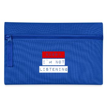 SORRY I M NOT LISTENING weiss - Federtasche - Royalblau - Vorne