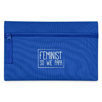 Feminist so wie Papa - Baby - Federtasche - Royalblau - Vorne