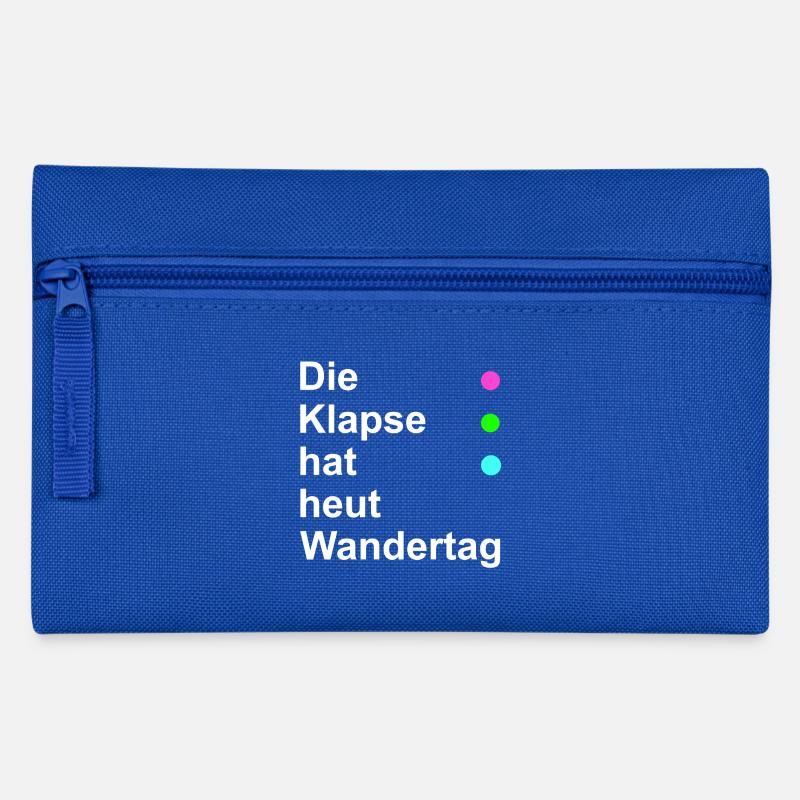 Die Klapse hat heut Wandertag - Federtasche - Royalblau