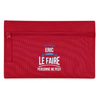 Eric personne ne peut cadeau - Trousse - rouge - Devant