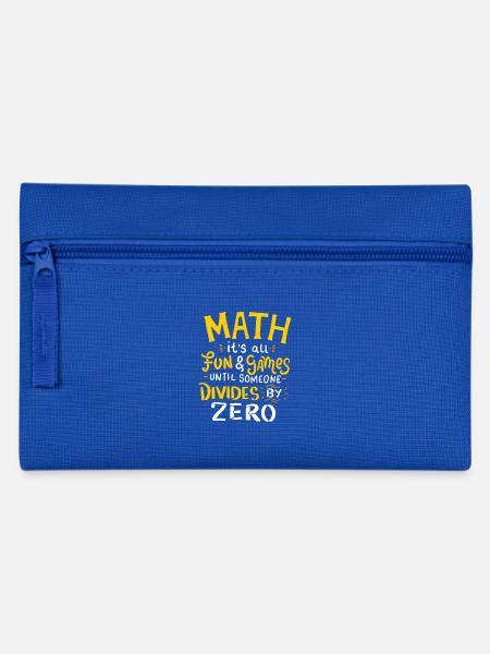 Maths Tout est amusant et les jeux jusqu'à ce que divise zéro - Trousse - bleu royal