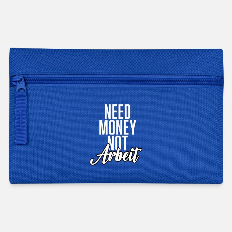 Besoin d’argent pas de travail - Trousse - bleu royal