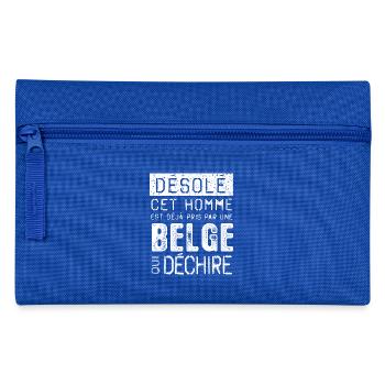 Desole cet homme est pris par une BELGE - Trousse - bleu royal - Devant