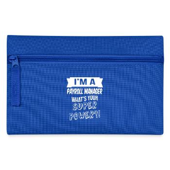 im a payroll manager whats your superpower - Federtasche - Royalblau - Vorne