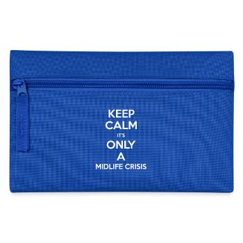 Gardez le calme est seulement une crise de la quarantaine - Trousse - bleu royal - Devant