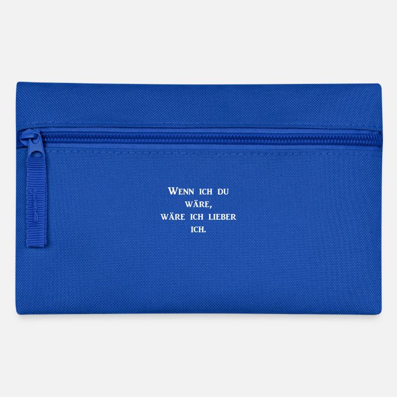 Wenn ich du waere waere ich lieber ich - Federtasche - Royalblau
