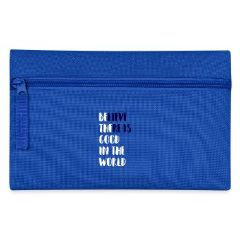 Be The Good In The World T-Shirt - Pencil Case - royal blue - Front