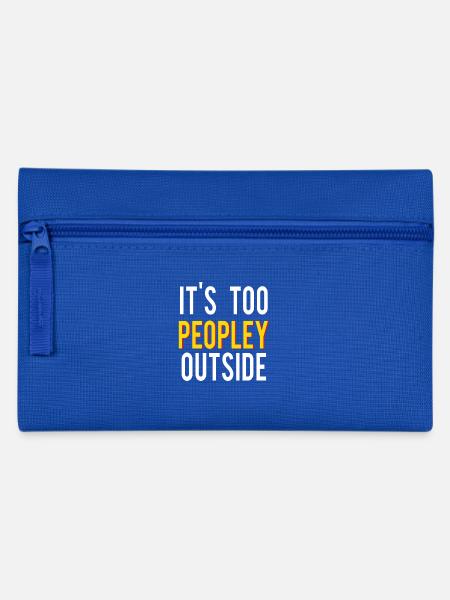 C'est trop populaire à l'extérieur - Trousse - bleu royal