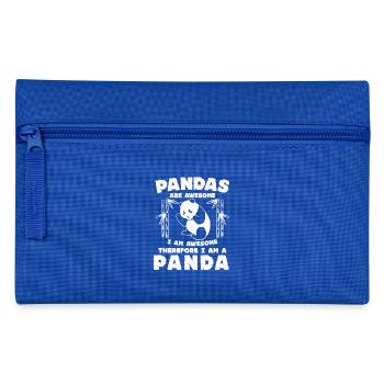 Pandas Are Awesome I Am Awesome Funny Panda Bear - Pencil Case - royal blue - Front