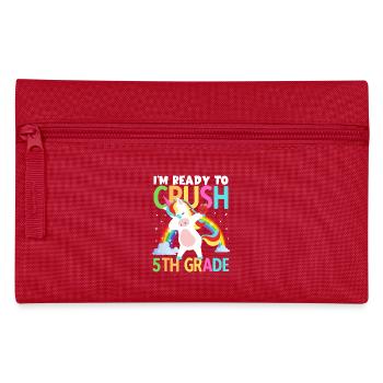 Back to School Im Ready to Crush 5th Grade Girls - Pencil Case - red - Front