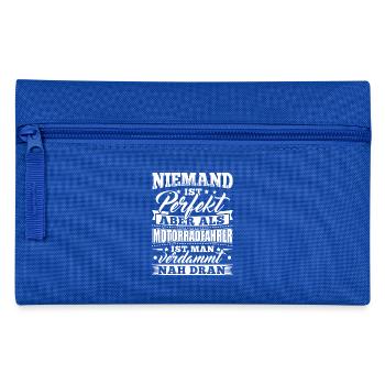 Lustiges Motorrad Fahrer Shirt Niemand Perfekt - Federtasche - Royalblau - Vorne
