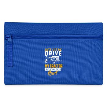 Farmer just let me drive my tractor - Pencil Case - royal blue - Front