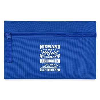 Lustiges Handball Handballer Shirt Niemand Perfekt - Federtasche - Royalblau - Vorne