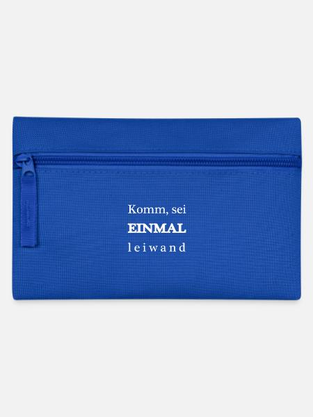 komm sei einmal leiwand - Federtasche - Royalblau