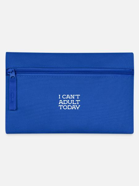 Ich kann nicht Erwachsen sein lustige Sprüche - Federtasche - Royalblau